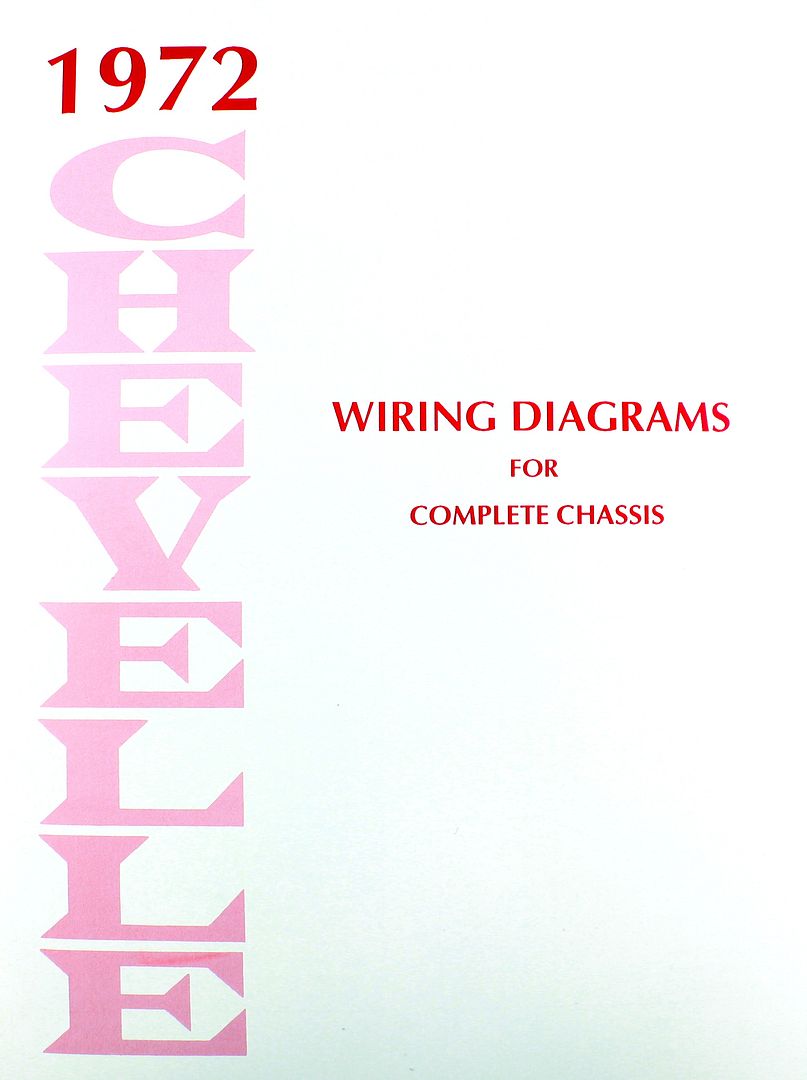 72 Chevelle El Camino Electrical Wiring Diagram Manual ... 80 el camino underhood wiring diagram 